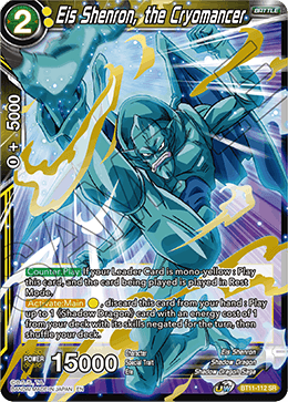 Eis Shenron, the Cryomancer BT11-112