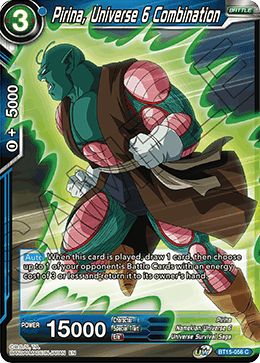 Pirina, Universe 6 Combination BT15-056