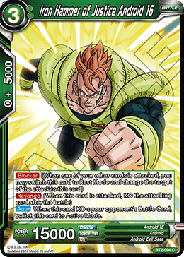 Iron Hammer of Justice Android 16 BT2-094