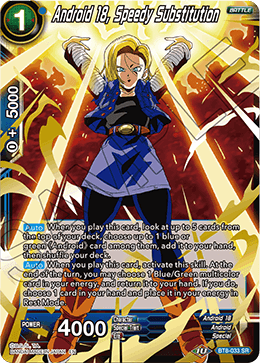 Android 18, Speedy Substitution BT8-033