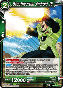 Stouthearted Android 16 BT3-068