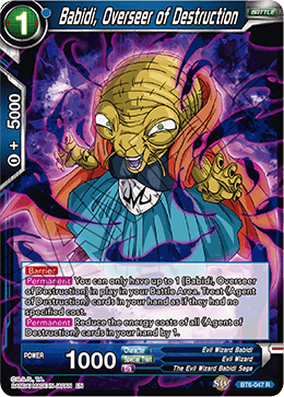 Babidi, Overseet of Destruction BT6-047