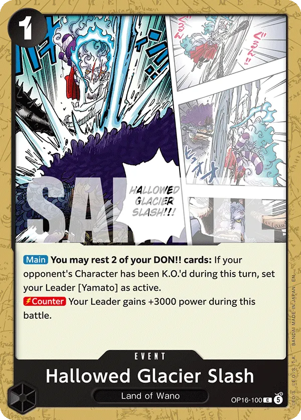 Hallowed Glacier Slash OP16-100